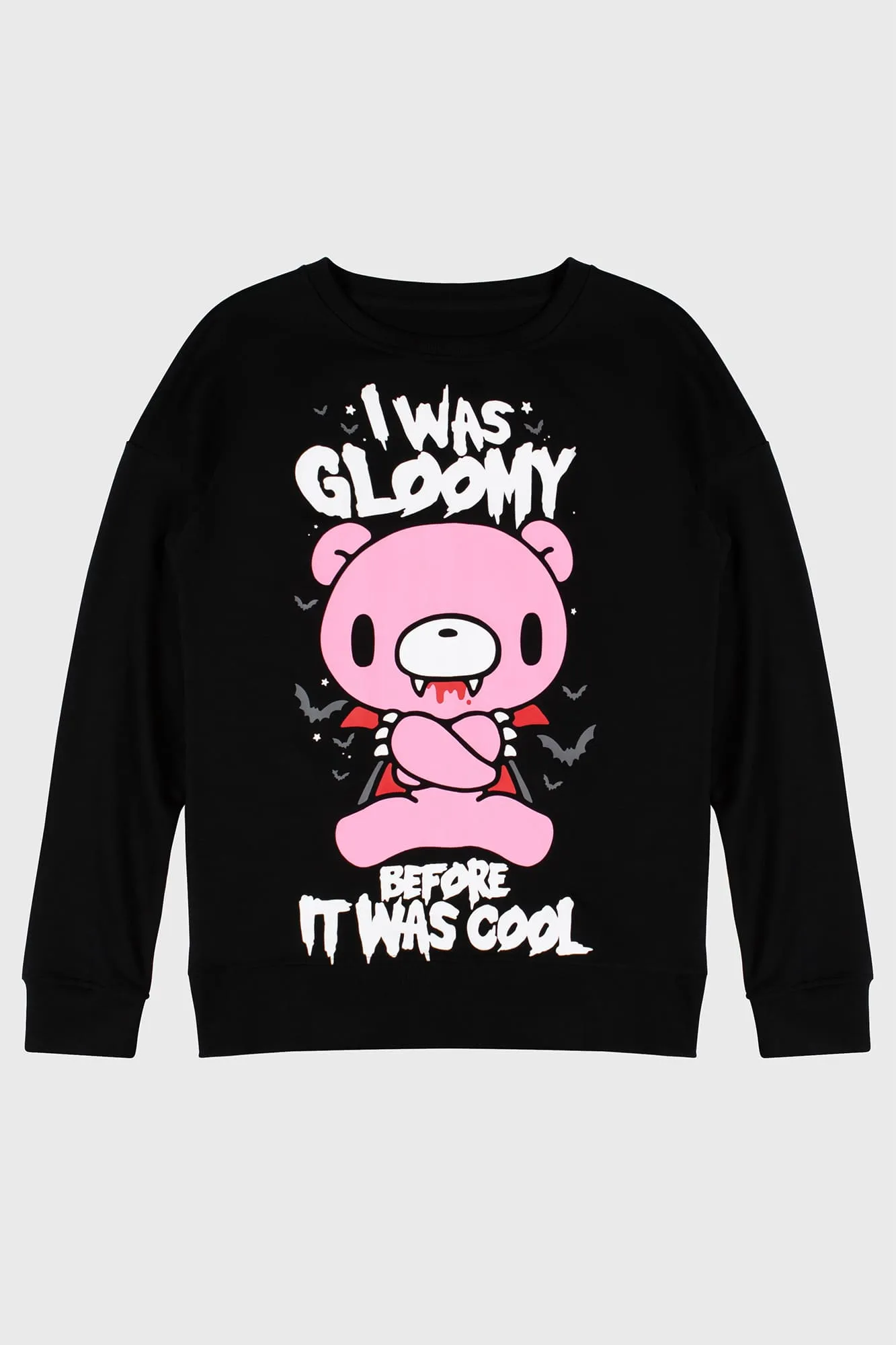 I Was Gloomy Sweatshirt [PLUS]